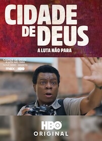 Cidade de Deus - A luta não para