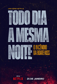 Todo dia a mesma noite